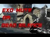 AW Exo-Mute, Keep Quickscoping In the COD