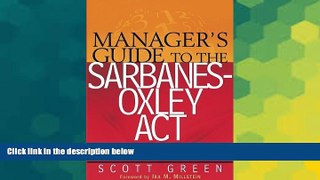 Must Have  Manager s Guide to the Sarbanes-Oxley Act: Improving Internal Controls to Prevent