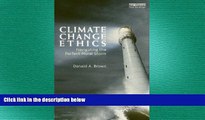 READ book  Climate Change Ethics: Navigating the Perfect Moral Storm  DOWNLOAD ONLINE