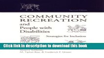 [Popular Books] Community Recreation and People with Disabilities Full Online