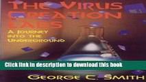 [PDF] The Virus Creation Labs: A Journey into the Underground Book Free