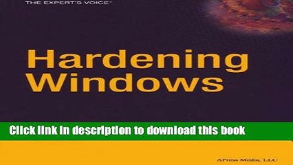 Download Hardening Windows (Expert s Voice) Book Free