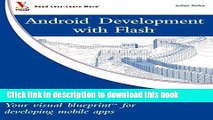 [PDF] Android Development with Flash: Your visual blueprint for developing mobile apps E-Book Free