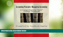 READ FREE FULL  Accounting Principles: Managerial Accounting: A Comprehensive Open* College