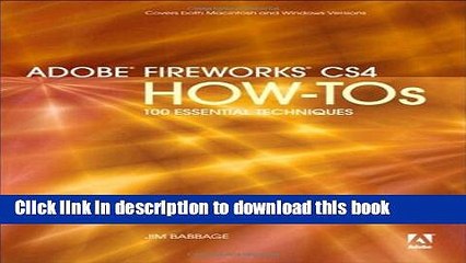 [PDF] Adobe Fireworks CS4 How-Tos: 100 Essential Techniques E-Book Free