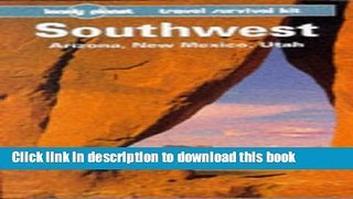 [Download] Lonely Planet the Southwest, Arizona, New Mexico, Utah Hardcover Online