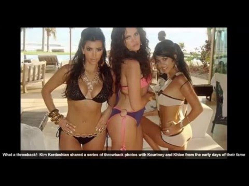 Kim, Kourtney and Khloe Kardashian in throwback bikini photos