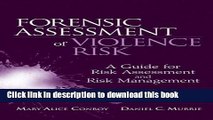 [Popular Books] Forensic Assessment of Violence Risk: A Guide for Risk Assessment and Risk