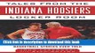 [PDF] Tales from the Indiana Hoosiers Locker Room: A Collection of the Greatest Indiana Basketball