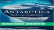 [Download] Antarctica Exploring A Fragile Eden Paperback Collection