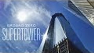 Ground Zero Supertower examines the new skyscraper. | Full Documentary HD