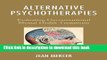 [Popular Books] Alternative Psychotherapies: Evaluating Unconventional Mental Health Treatments