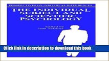 [Popular Books] The Individual Subject and Scientific Psychology (Perspectives on Individual