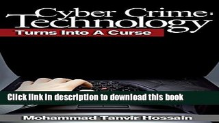 [PDF] Cyber Crime: Technology Turns Into A Curse Book Online