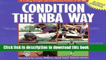 [PDF] Condition the NBA Way: 14 Leading Strength and Conditioning Coaches of the NBA Full Online