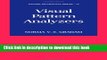 [Popular Books] Visual Pattern Analyzers (Oxford Psychology Series) Free Online