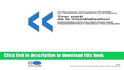 Download 17Ã¨me Symposium International FIT/OCDE sur l Ã©conomie des transports et la politique :