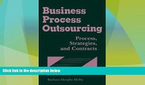 Must Have  Business Process Outsourcing: Process, Strategies, and Contracts (with disk)  READ