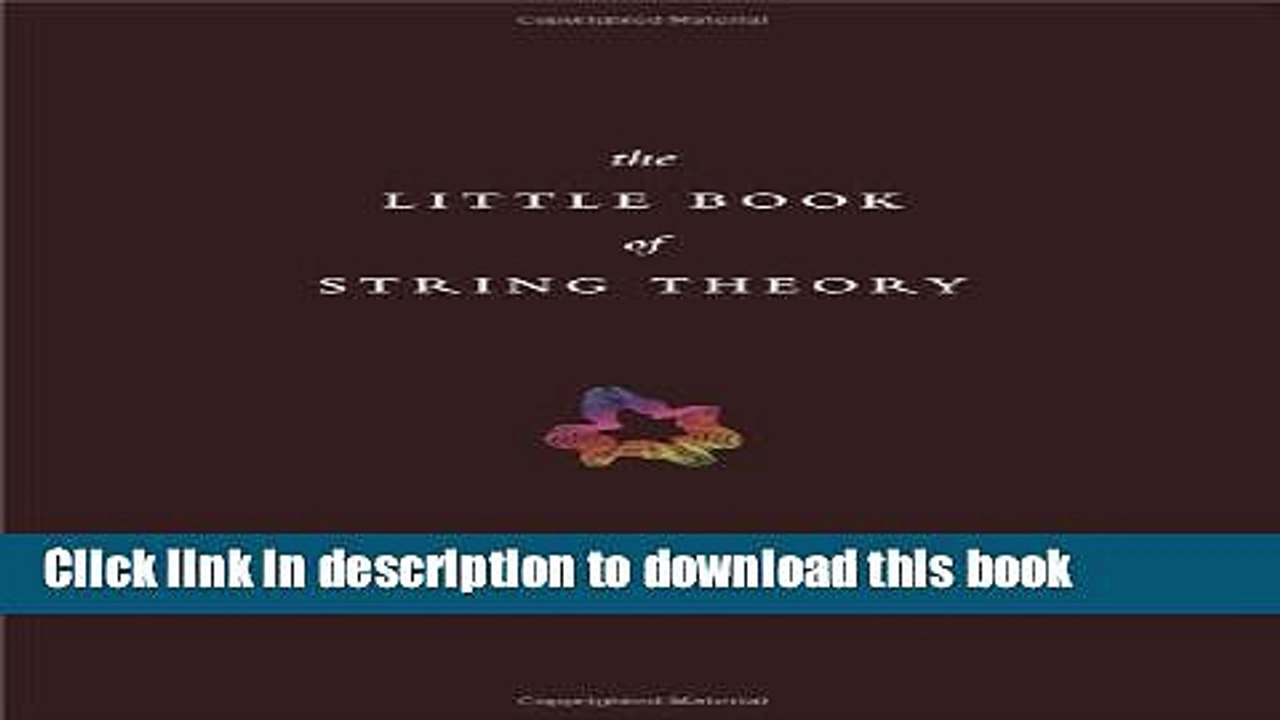[Download] The Little Book of String Theory Kindle Free