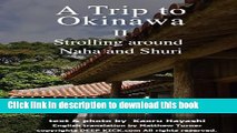 [Download] A Trip to Okinawa 2: Strolling around Naha and Shuri Hardcover Free