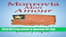 [Download] Monrovia Mon Amour: A Visit to Liberia Kindle Collection