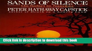 [Download] Sands Of Silence: On Safari In Namibia Paperback Collection