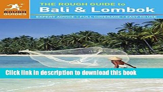 [Download] The Rough Guide to Bali and Lombok Hardcover Online