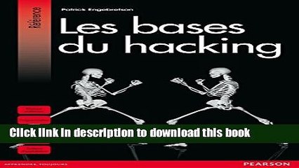 [Download] Les bases du hacking (RÃ©fÃ©rence) Hardcover Collection