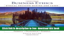 [Download] Business Ethics: Ethical Decision Making   Cases (Available Titles CourseMate) Kindle