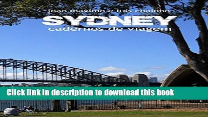 Download Video: [Download] Sydney: Duas Mil LÃ©guas Australianas: cadernos de viagem Paperback Online