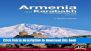 [Download] Armenia and Karabakh: The Stone Garden Travel Guide Kindle Online