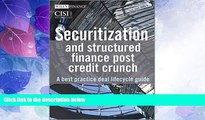 Big Deals  Securitization and Structured Finance Post Credit Crunch: A Best Practice Deal