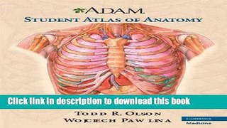 [Download] A.D.A.M. Student Atlas of Anatomy Hardcover Online