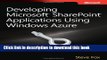 [PDF] Developing Microsoft SharePoint Applications Using Windows Azure (Developer Reference)