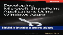 [PDF] Developing Microsoft SharePoint Applications Using Windows Azure (Developer Reference)