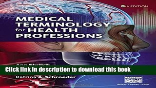 [Download] Medical Terminology for Health Professions, Spiral bound Version Hardcover Collection