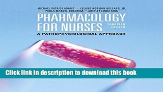 [Download] Pharmacology for Nurses: A Pathophysiological Approach, Canadian Edition Plus