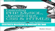 [Download] Learning PHP, MySQL, JavaScript, CSS   HTML5: A Step-by-Step Guide to Creating Dynamic