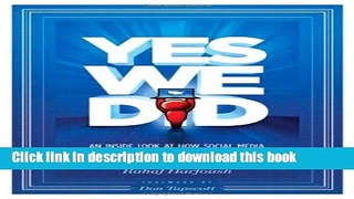 [Download] Yes We Did! An inside look at how social media built the Obama brand Paperback Online