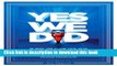 [Download] Yes We Did! An inside look at how social media built the Obama brand Paperback Online