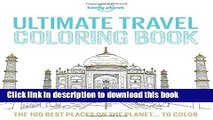 [Download] Lonely Planet Ultimate Travel Coloring Book 1st Ed. Paperback Online