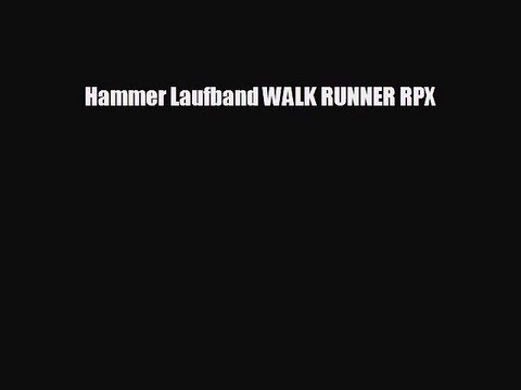 Hammer Laufband WALK RUNNER RPX - video Dailymotion