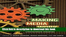 [PDF] Making Media Work: Cultures of Management in the Entertainment Industries (Critical Cultural