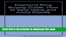Download Diamond Ring Buying Guide: How to Spot Value and Avoid Ripoffs E-Book Online