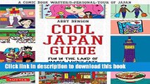 [Download] Cool Japan Guide: Fun in the Land of Manga, Lucky Cats and Ramen Paperback Online
