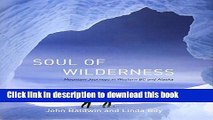 [Download] Soul of Wilderness: Mountain Journeys in Western BC and Alaska Hardcover Collection