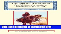 [Download] Travels with Fortune - An African Adventure Hardcover Free