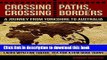 [Download] Crossing Paths, Crossing Borders: A Journey from Yorkshire to Australia Paperback Free