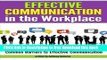 [Download] Effective Communication in the Workplace: Learn How to Communicate Effectively and