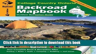 [Download] Backroad Mapbook Cottage Country Ontario Hardcover Online